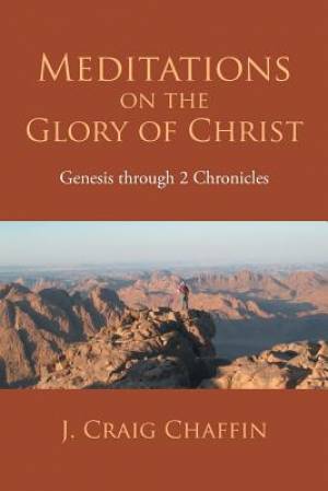 Meditations on the Glory of Christ