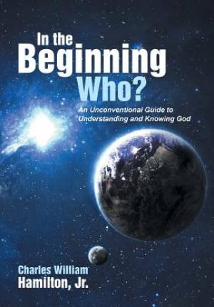 In the Beginning Who