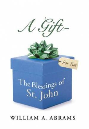 A Gift - The Blessings of St John