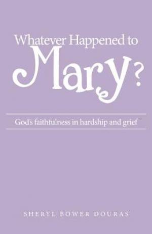 Whatever Happened to Mary