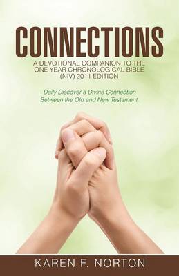 Connections A Devotional Companion to the One Year Chronological Bibl