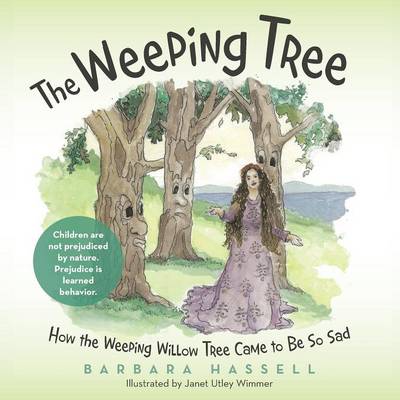 The Weeping Tree By Barbara Hassell (Paperback) 9781490879796