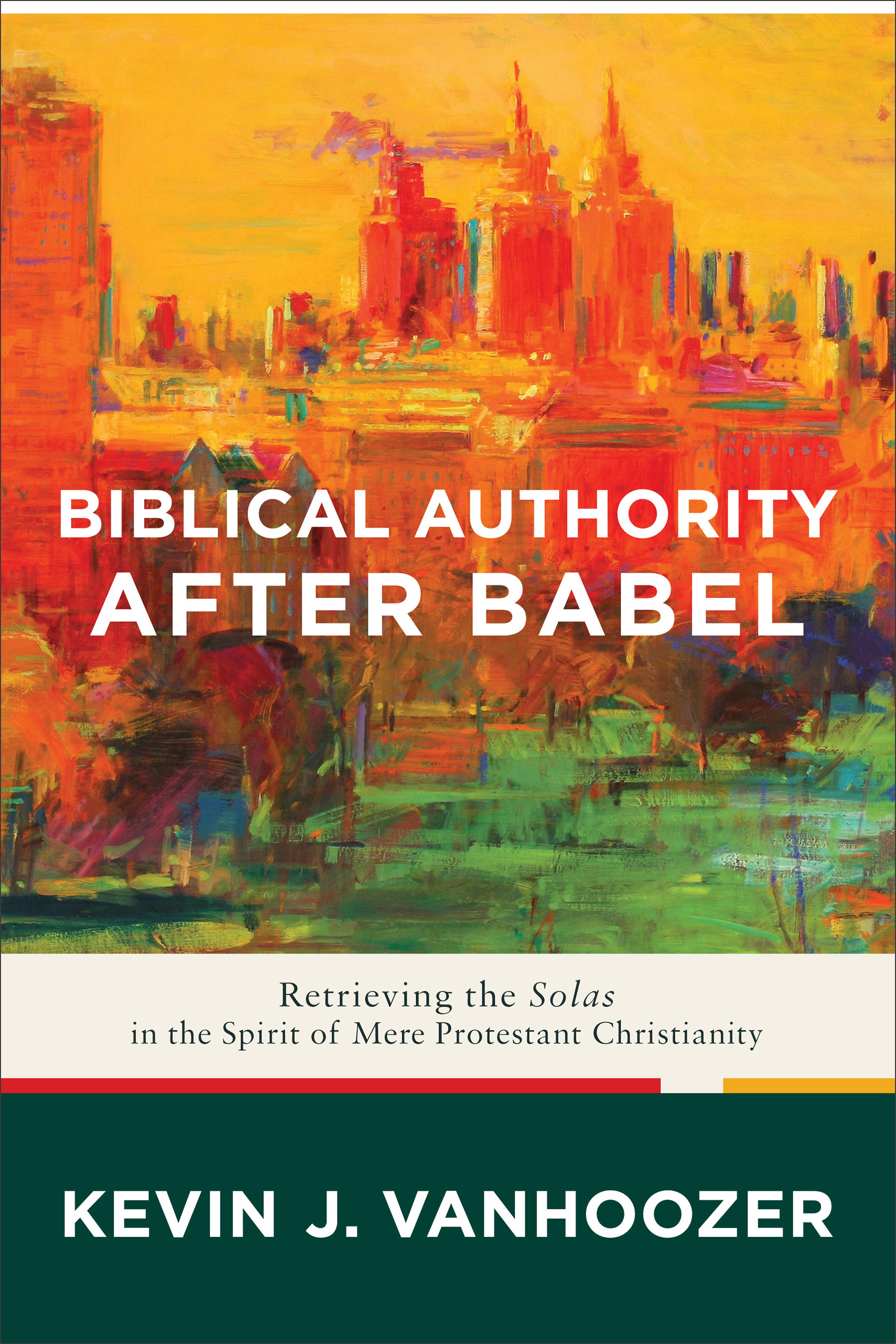 Biblical Authority after Babel