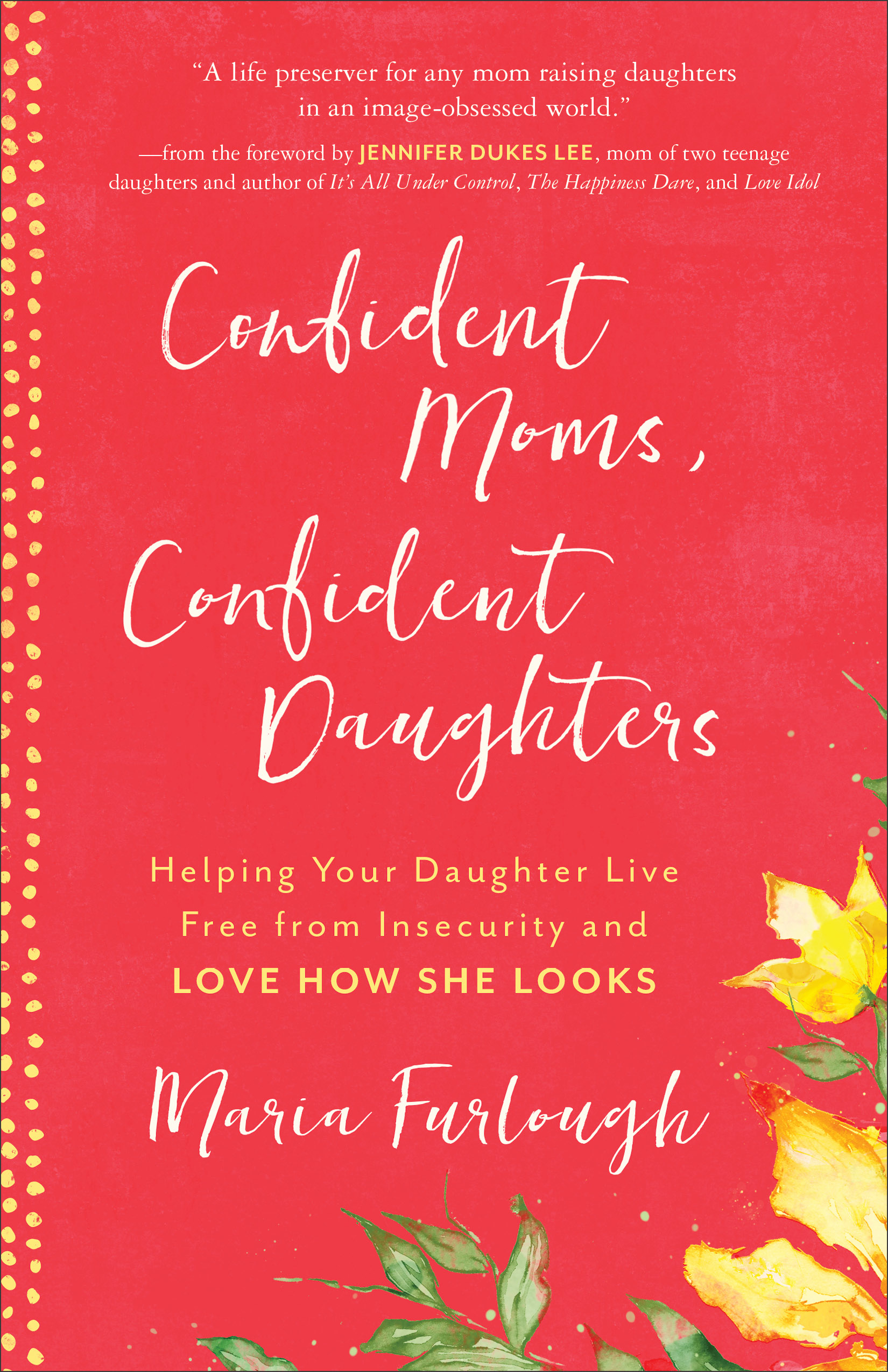 Confident Moms, Confident Daughters