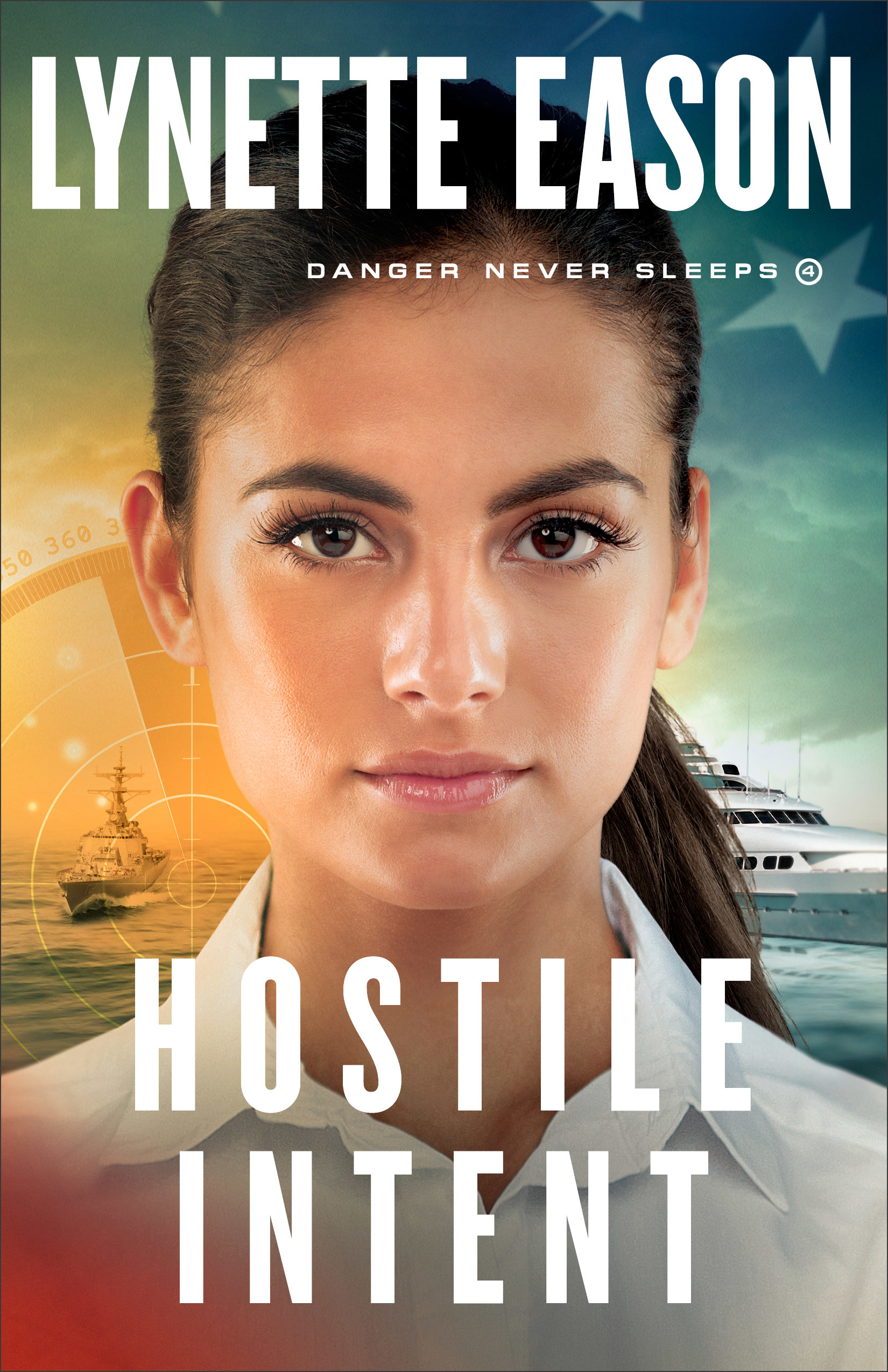 Hostile Intent (Danger Never Sleeps Book #4)