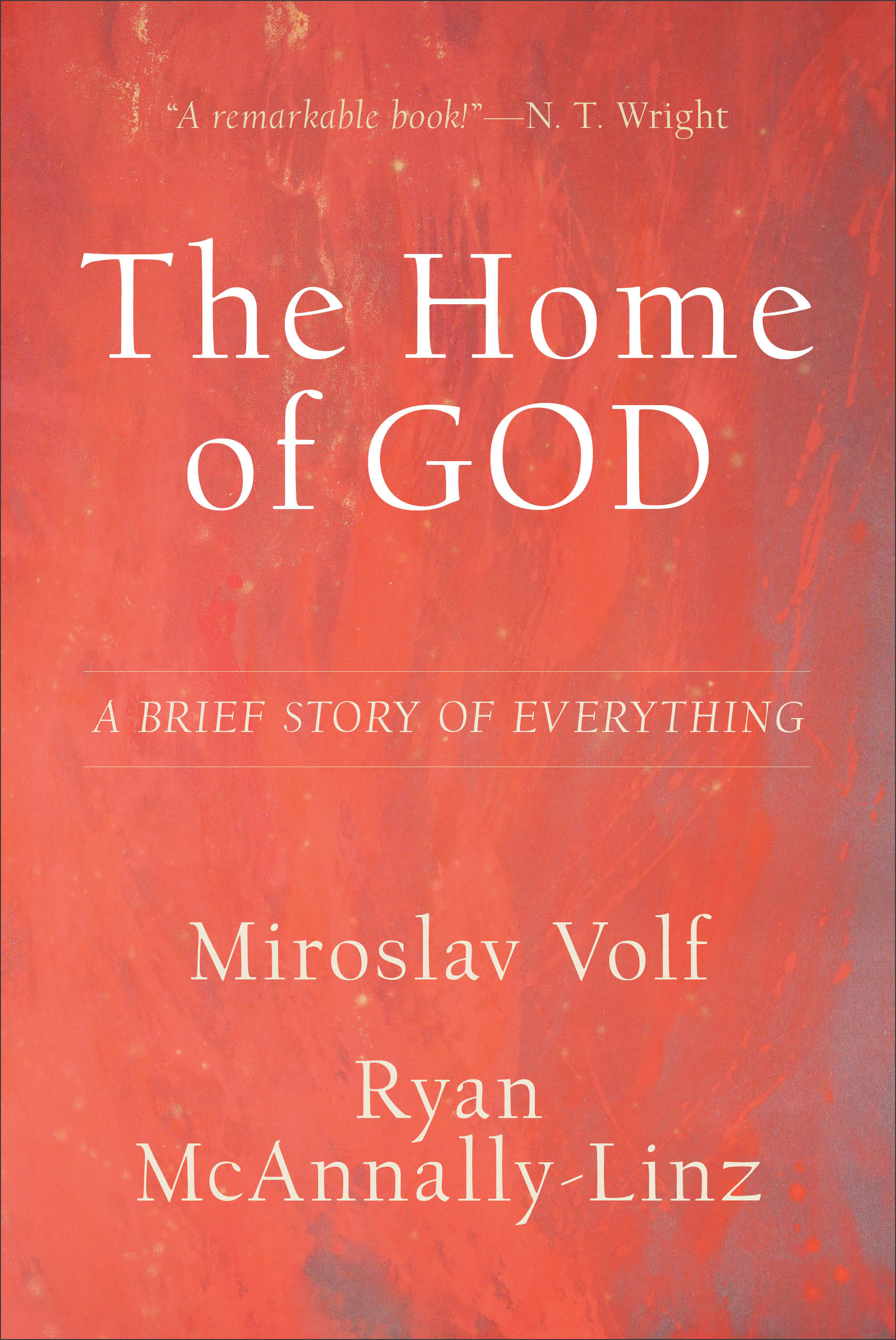 The Home of God (Theology for the Life of the World)