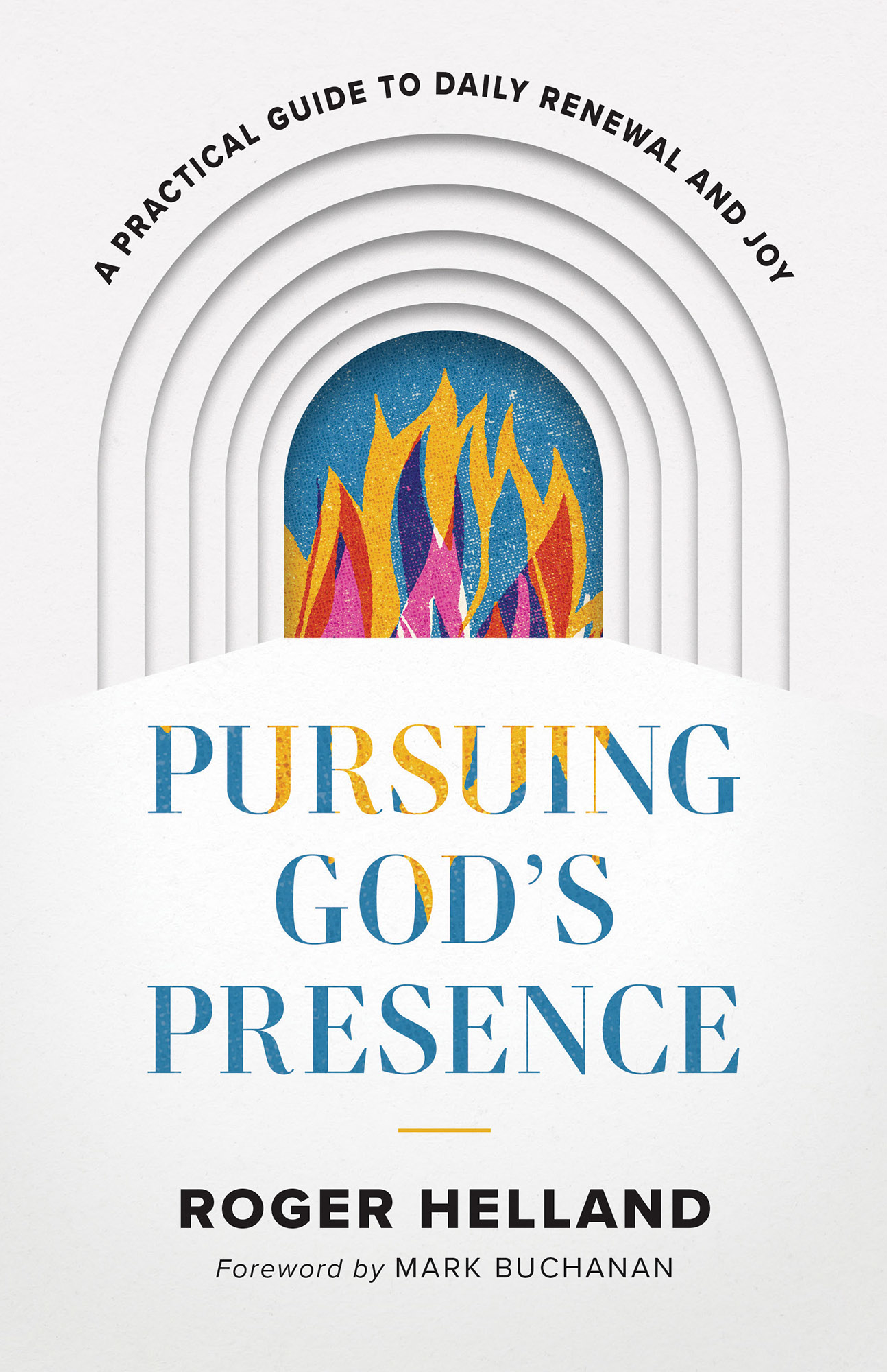 Pursuing God's Presence