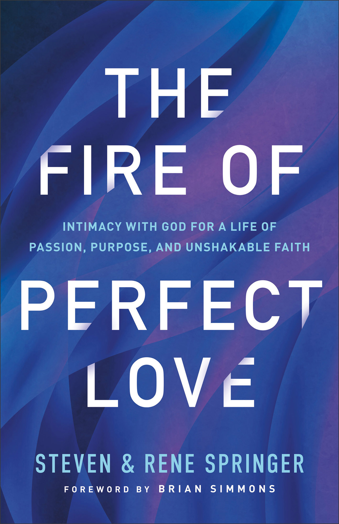 The Fire of Perfect Love