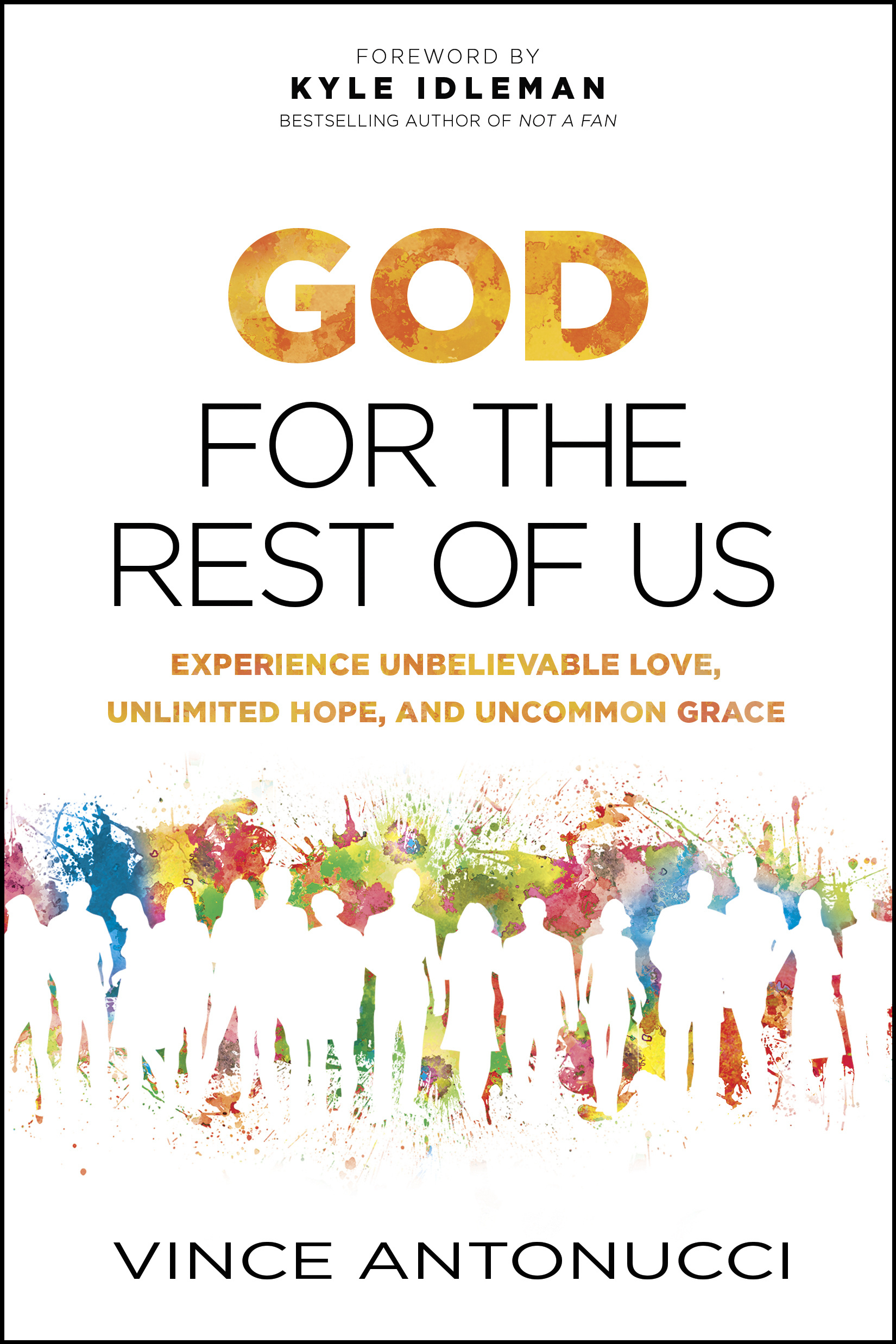 God for the Rest of Us By Antonucci Vince (Paperback) 9781496407160