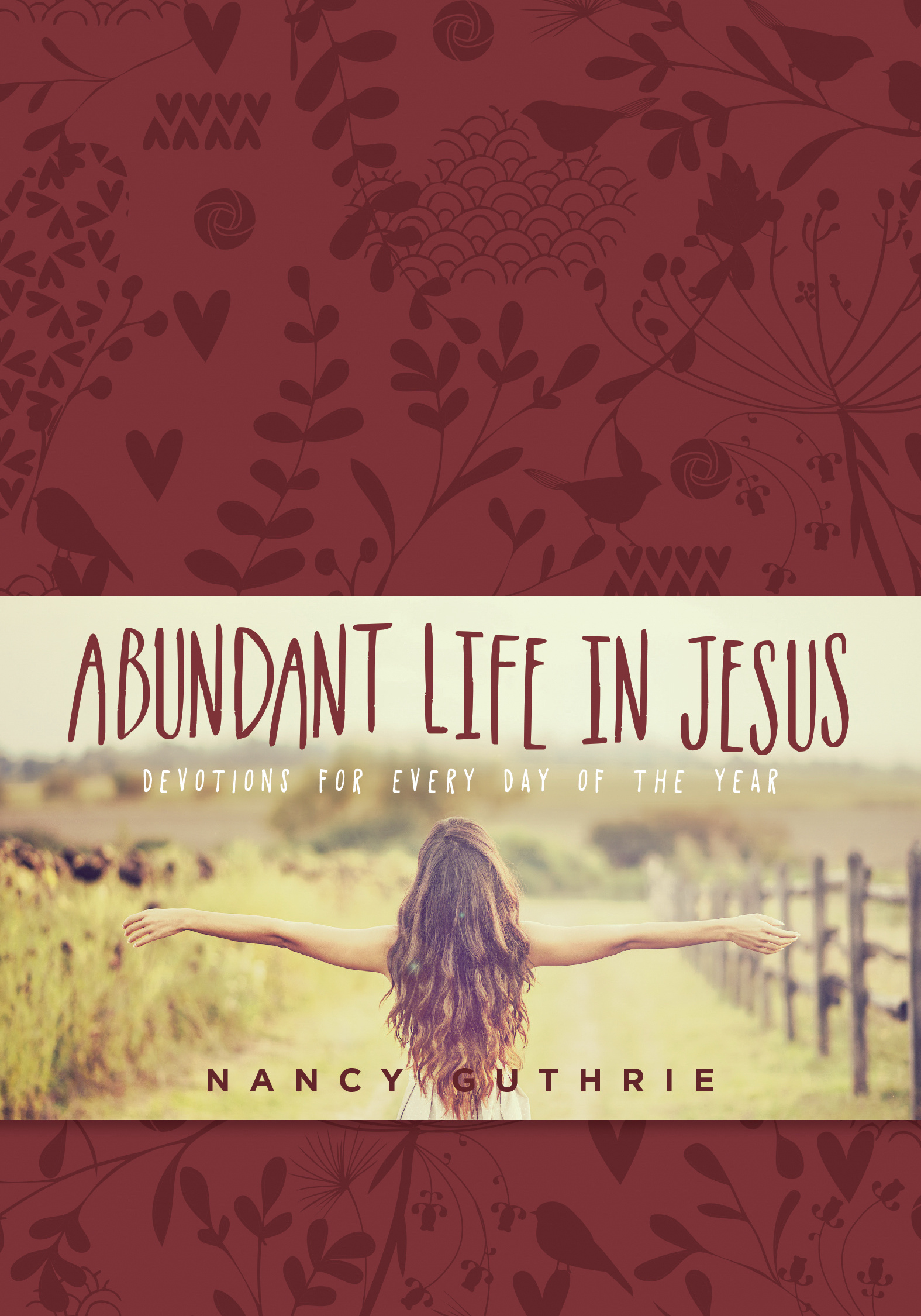 Abundant Life in Jesus By Guthrie Nancy (Imitation Leather)