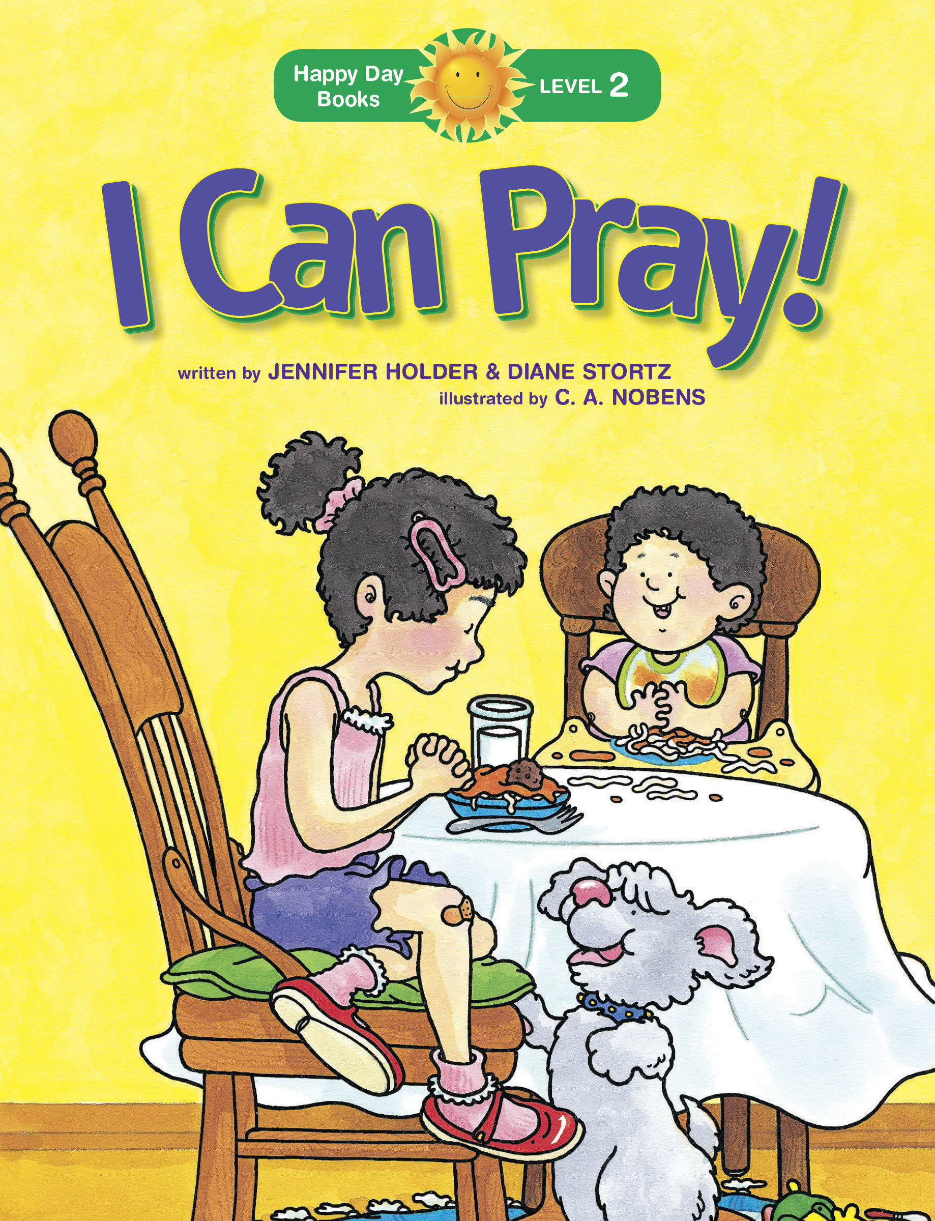 I Can Pray By Jennifer Holder C A Nobens and Diane Stortz (Paperback)