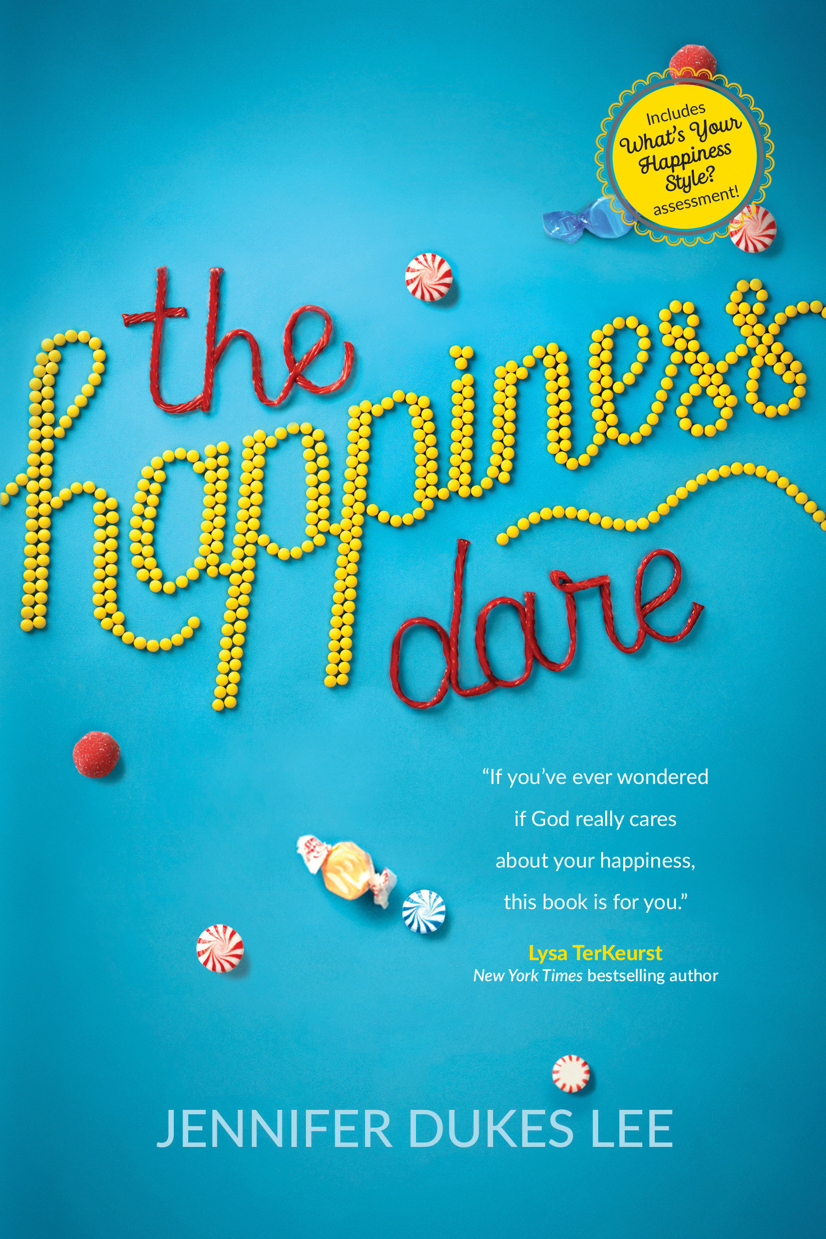 The Happiness Dare By Lee Jennifer Dukes (Paperback) 9781496411143