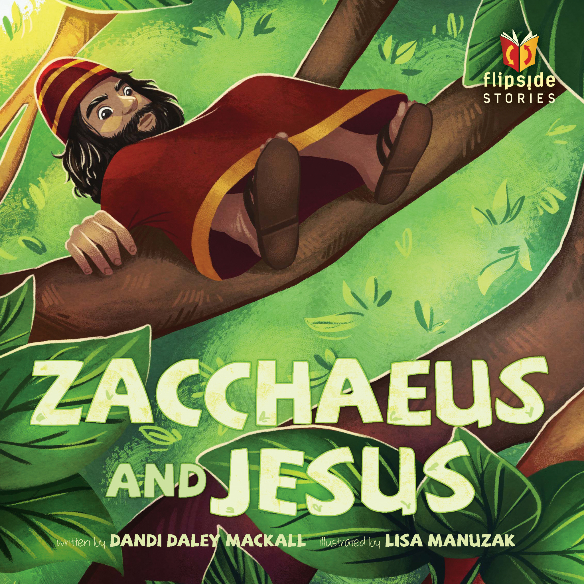 Zacchaeus and Jesus By Mackall Dandi Daley (Hardback) 9781496411198