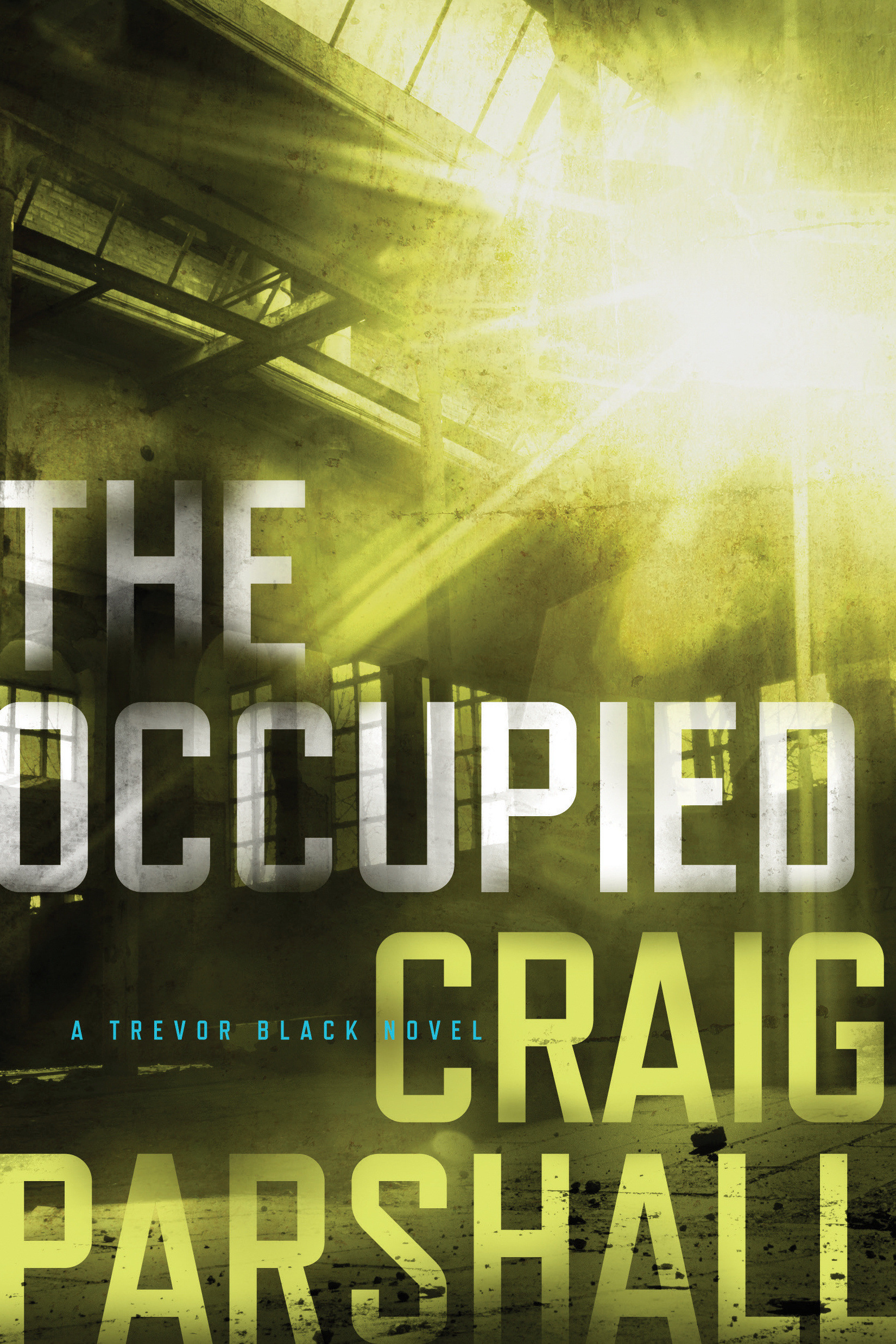 The Occupied By Craig Parshall (Paperback) 9781496411358