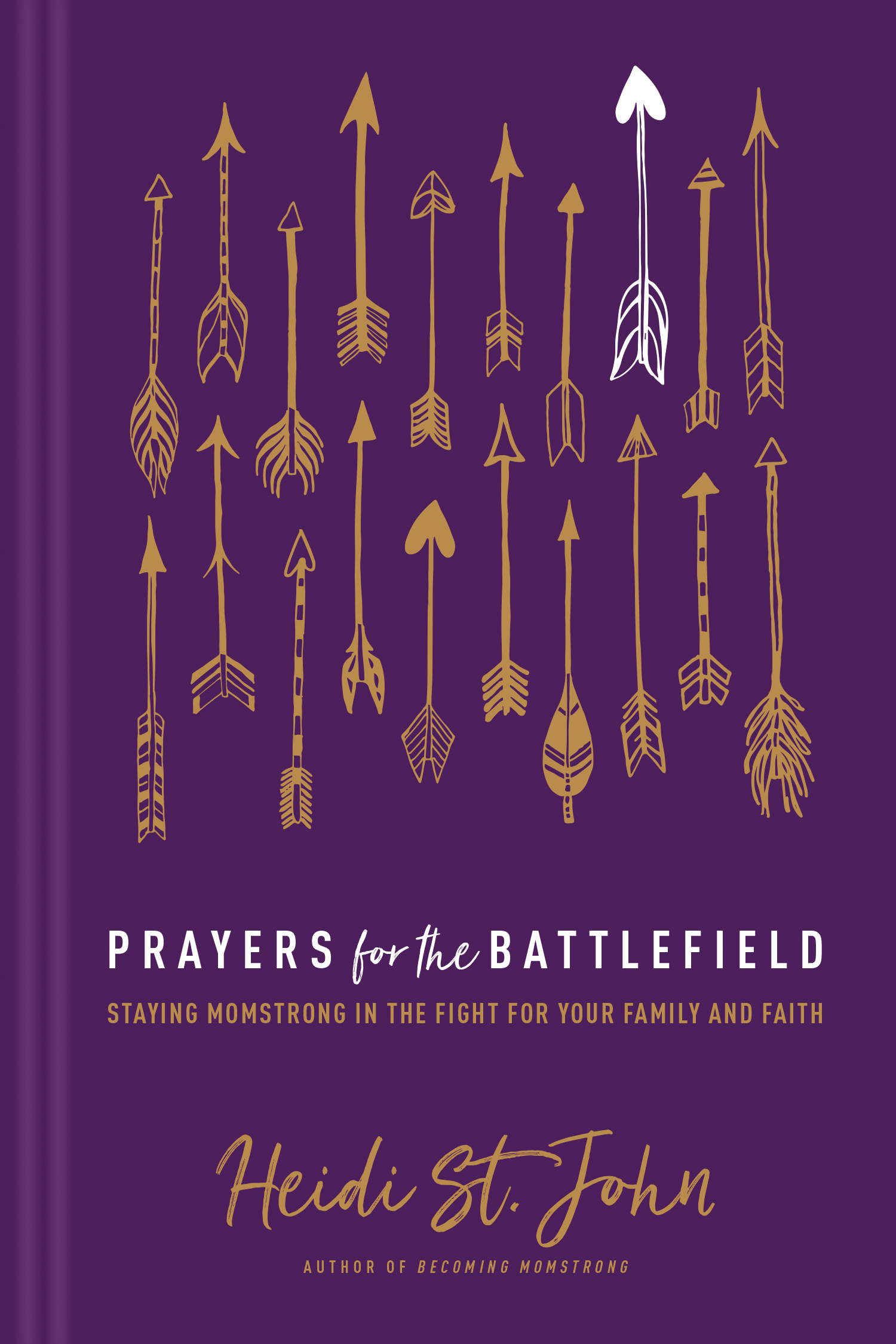 Prayers for the Battlefield By Heidi St John (Hardback) 9781496412775