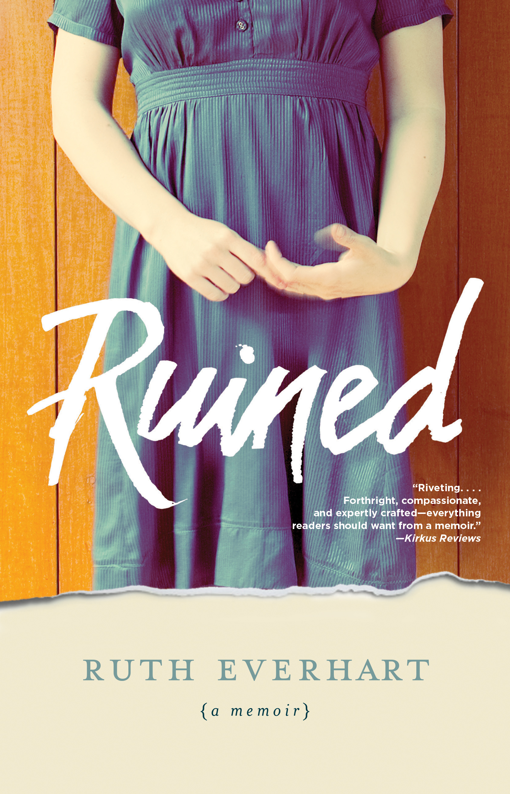 Ruined By Ruth Everhart (Paperback) 9781496413161