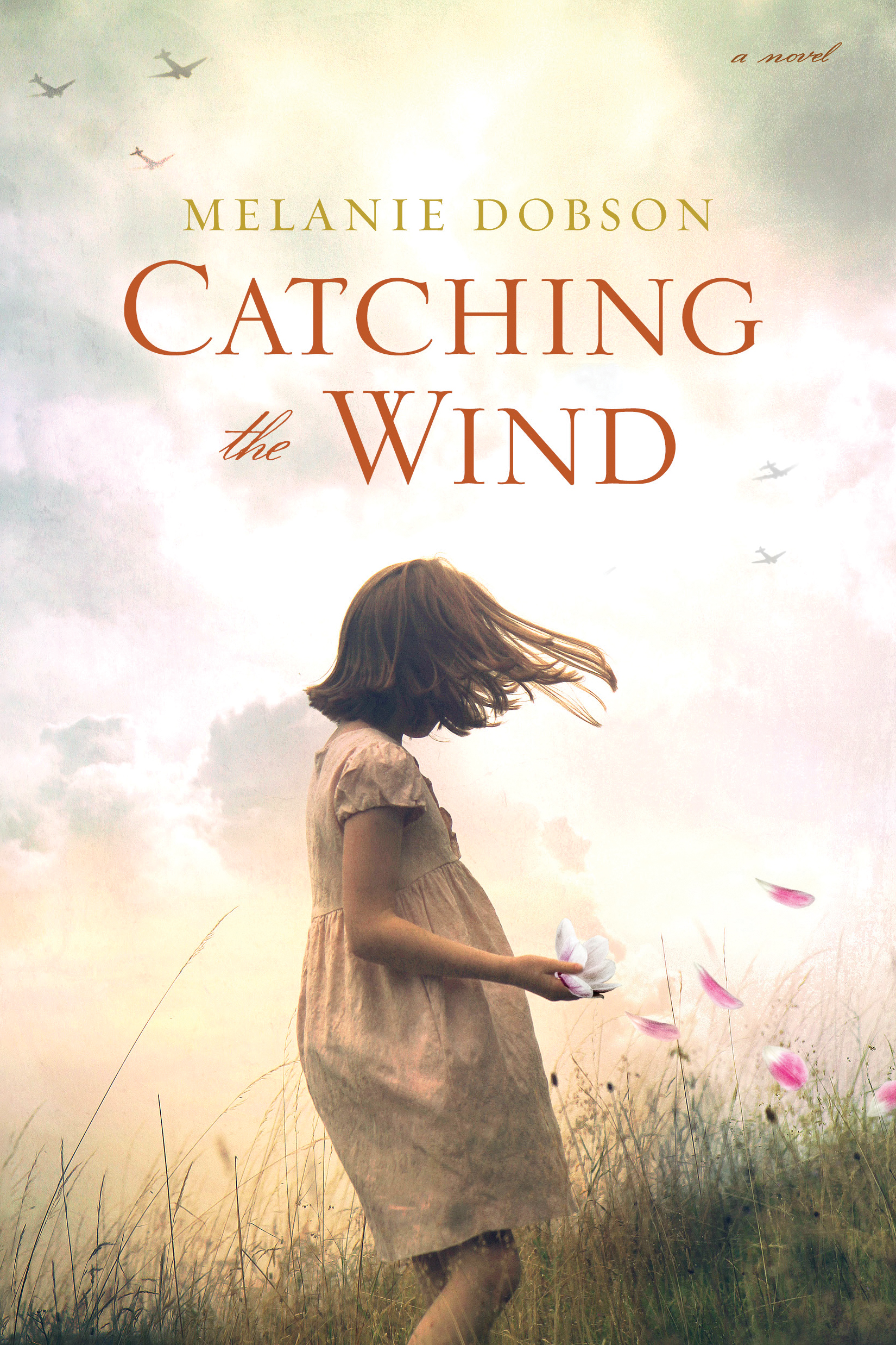 Catching the Wind By Melanie Dobson (Paperback) 9781496417282