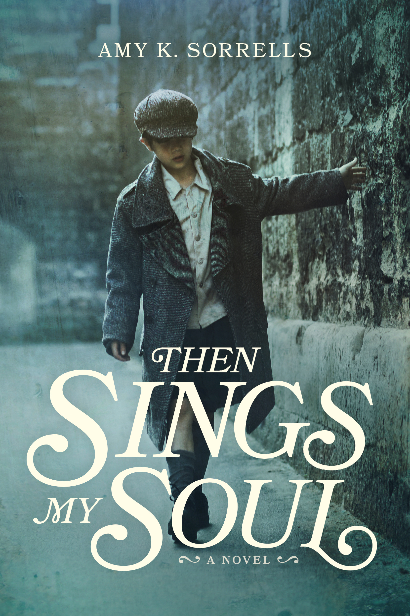 Then Sings My Soul By Amy Sorrells (Paperback) 9781496426178