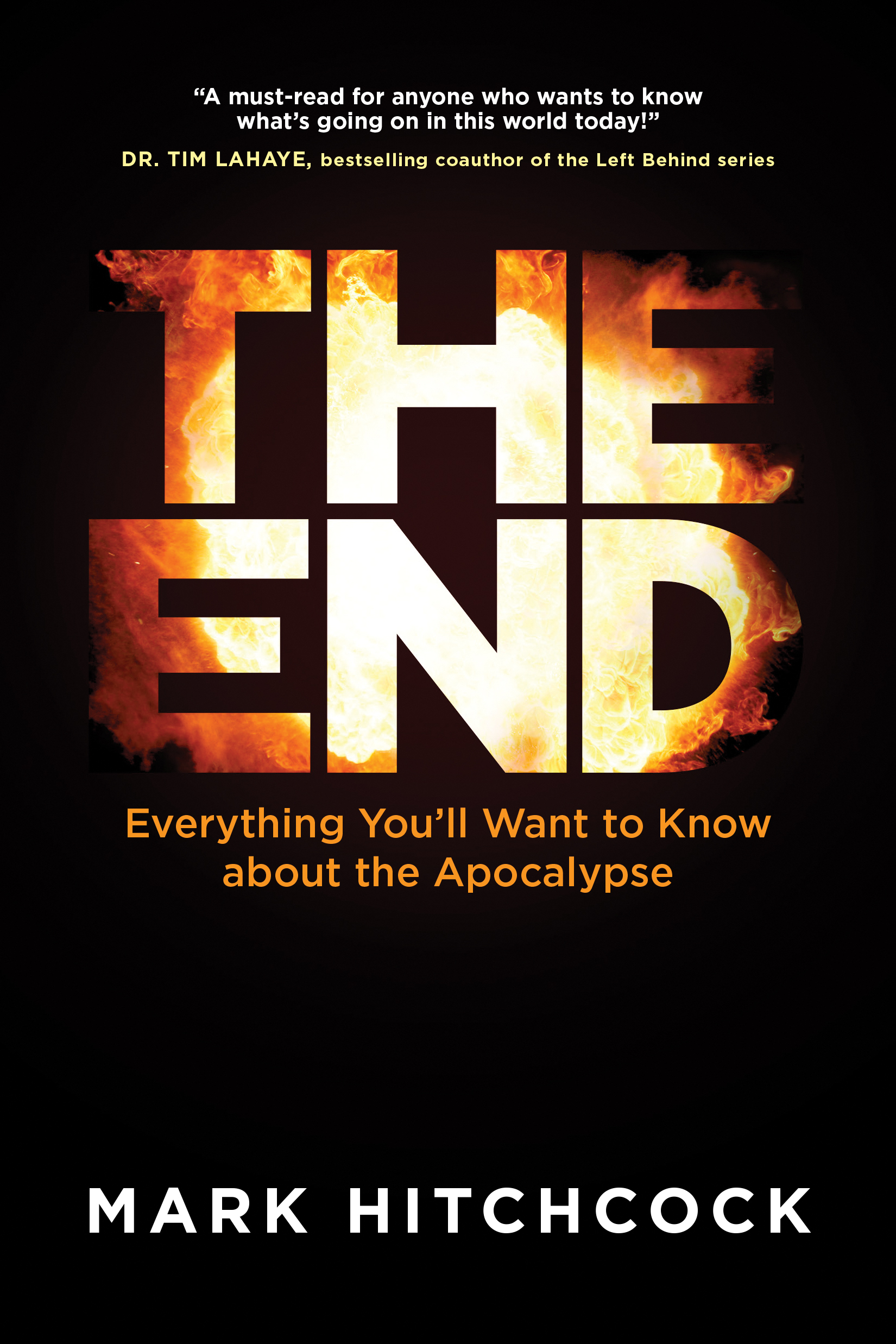 The End By Mark Hitchcock (Paperback) 9781496430298