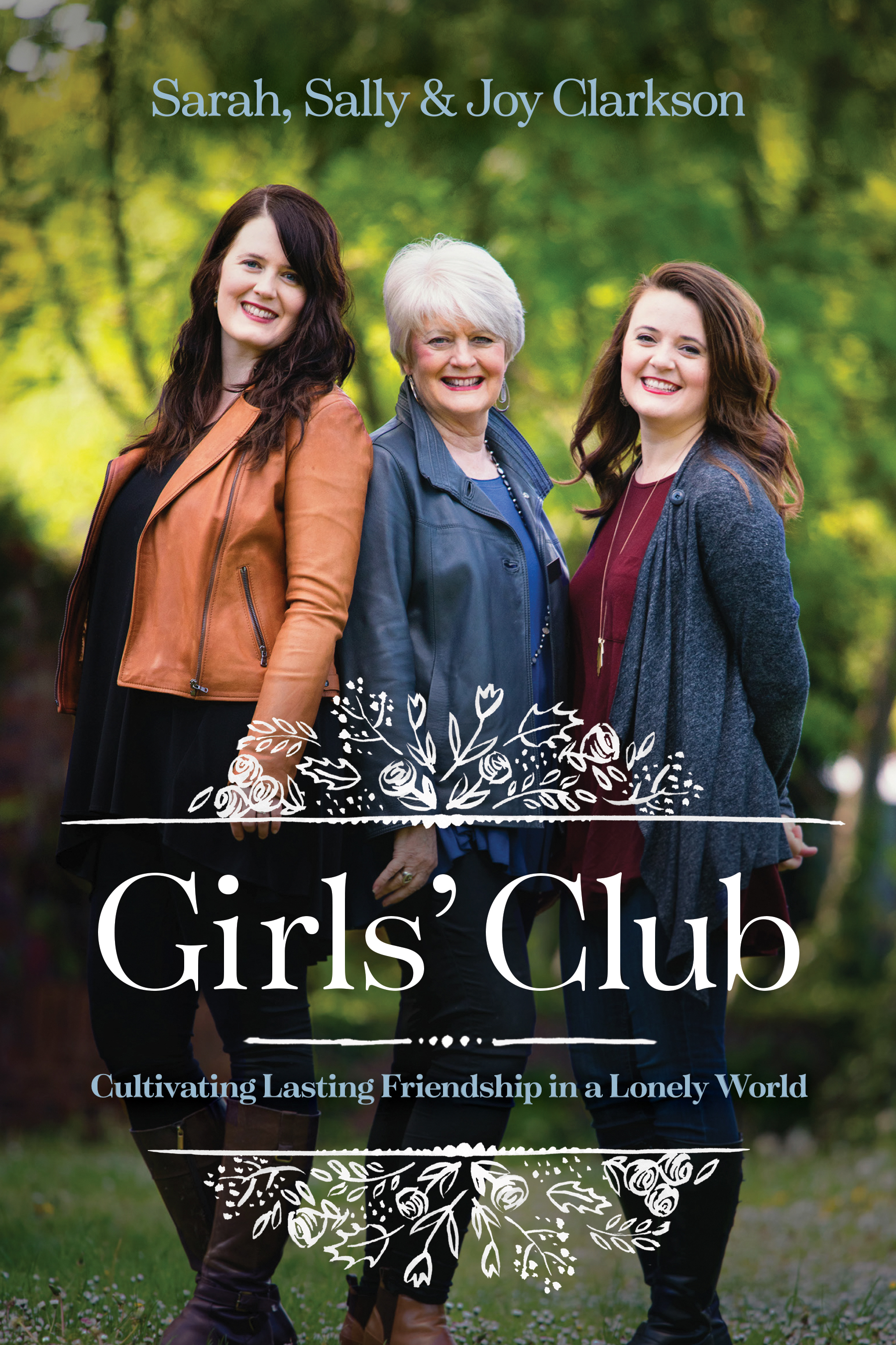 Girls' Club By Sally Clarkson Joy Clarkson Sarah Clarkson (Paperback)