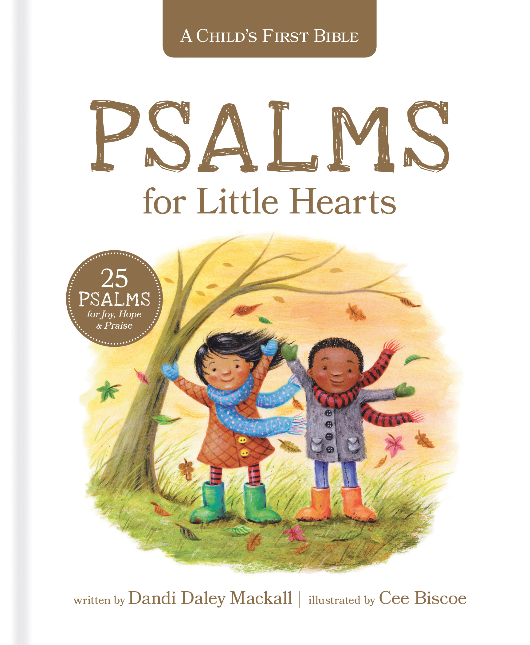 Psalms for Little Hearts By Dandi Daley Mackall (Hardback)