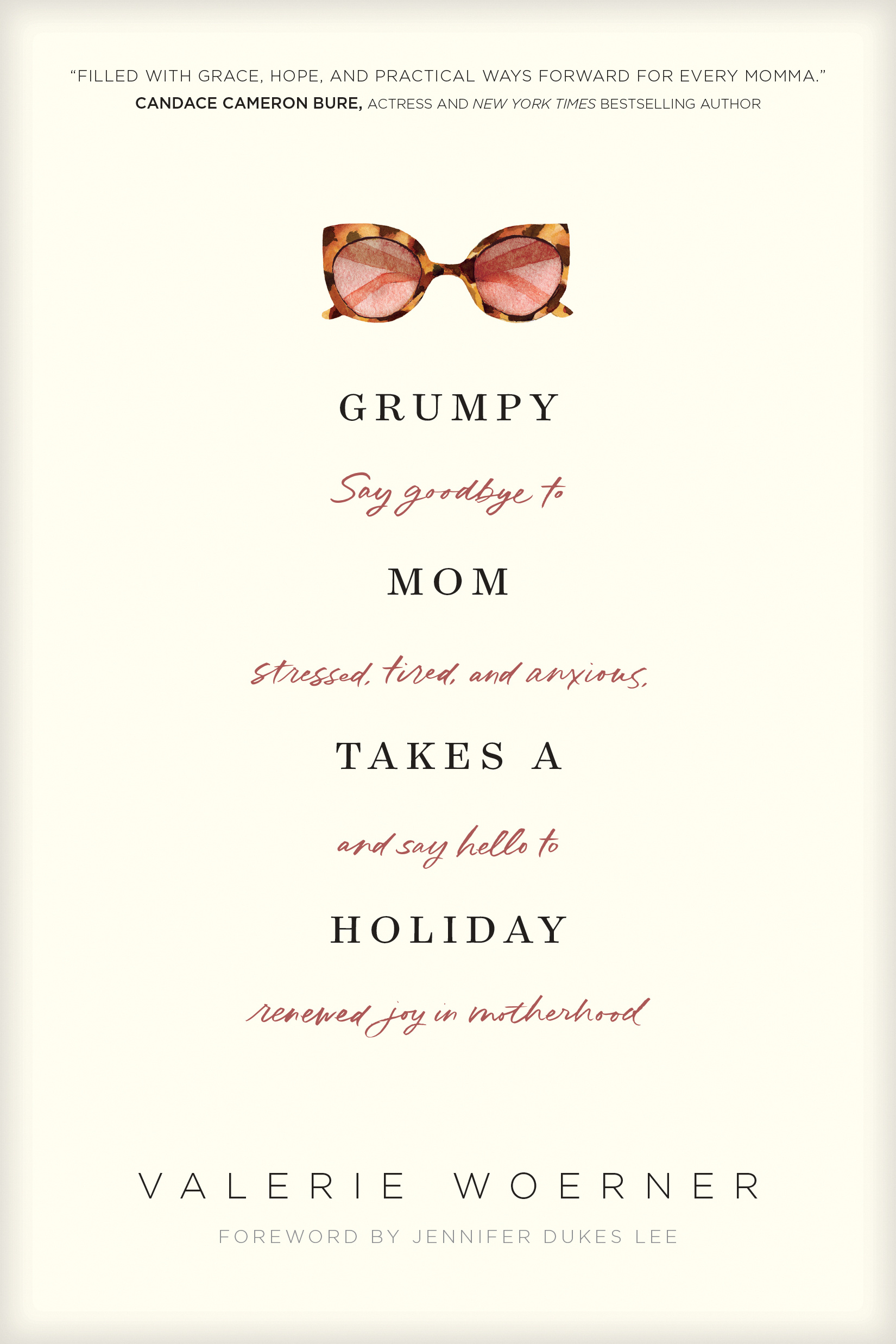 Grumpy Mom Takes a Holiday By Valerie Woerner (Paperback)