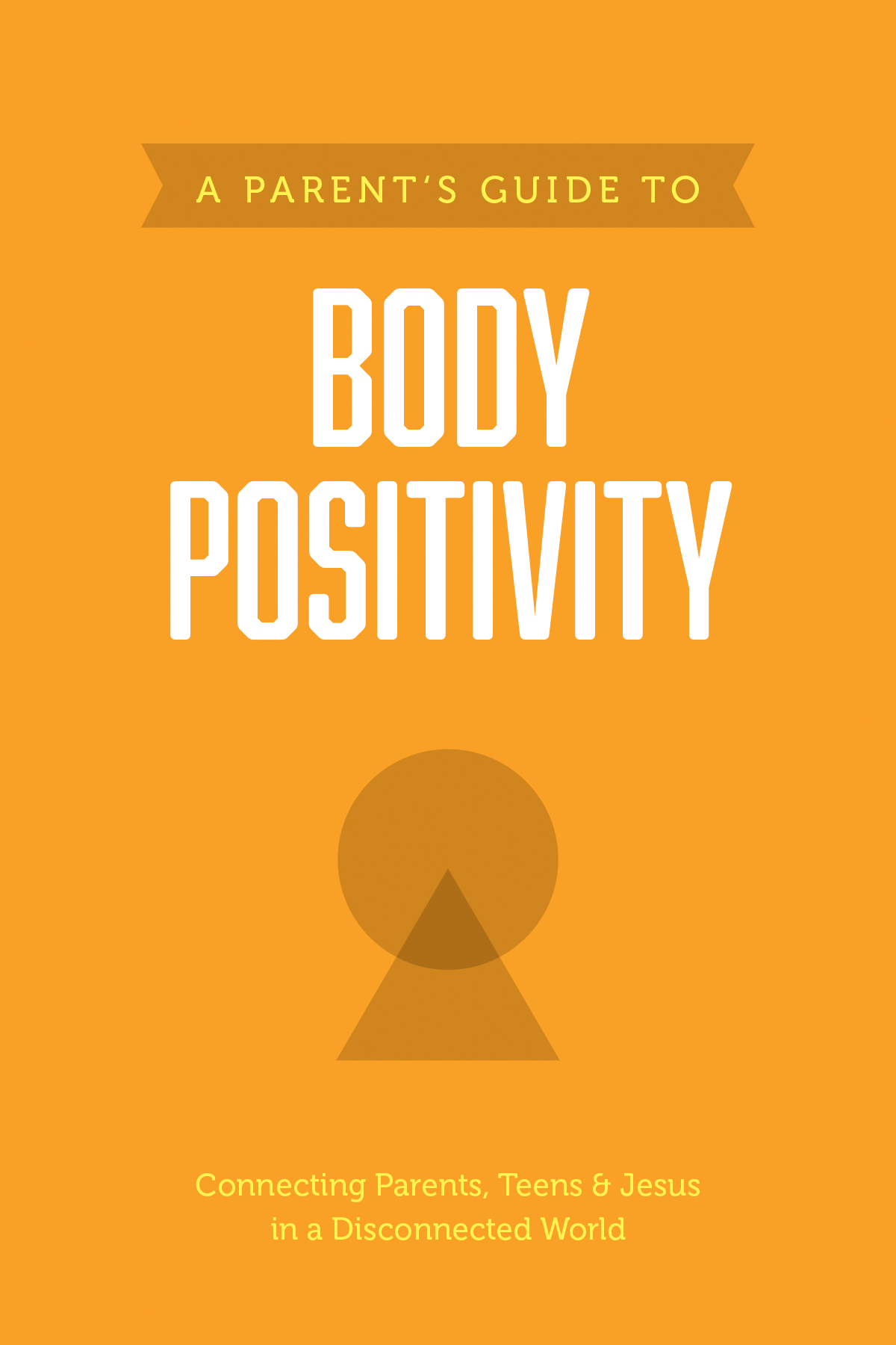 Parent's Guide to Body Positivity