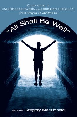 All Shall Be Well By Mac Donald Gregory Parry Robin A (Hardback)