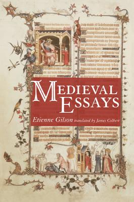 Medieval Essays By Gilson Etienne (Hardback) 9781498212601