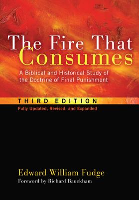 The Fire That Consumes By Fudge Edward William (Hardback)