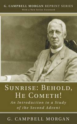 Sunrise By G Campbell Morgan (Paperback) 9781498218627