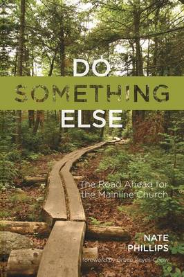 Do Something Else By Phillips Nate (Paperback) 9781498226370