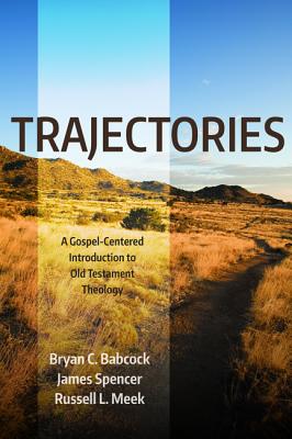 Trajectories By Babcock Bryan C (Paperback) 9781498232845