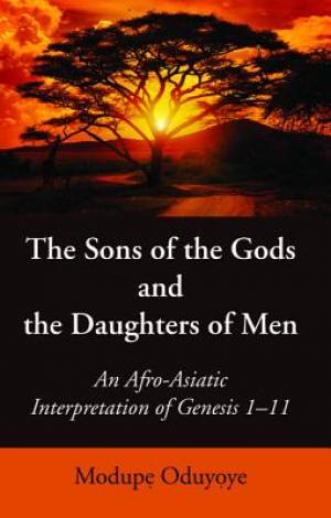 The Sons of the Gods and the Daughters of Men