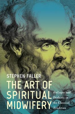 The Art of Spiritual Midwifery By Faller Stephen (Hardback)