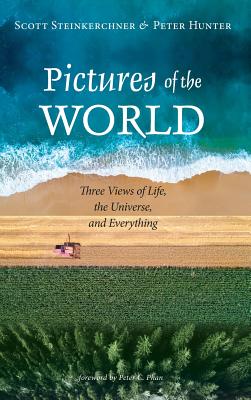 Pictures of the World By Scott Steinkerchner Peter Hunter (Hardback)