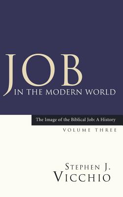 Job in the Modern World By Vicchio Stephen J (Hardback) 9781498247887