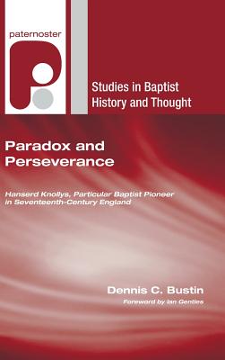 Paradox and Perseverance By Bustin Dennis C Gentles Ian (Hardback)