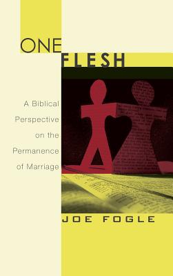 One Flesh By Joe Fogle (Hardback) 9781498249591