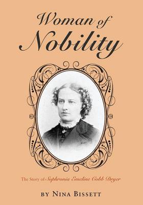 Woman of Nobility By Bissett Nina (Paperback) 9781498283649