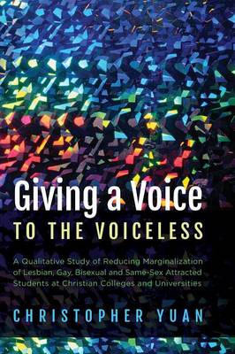 Giving a Voice to the Voiceless By Yuan Christopher (Paperback)