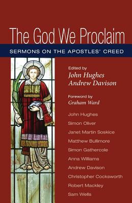 The God We Proclaim By John Hughes (Paperback) 9781498293457