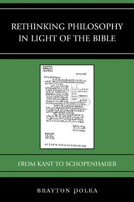 Rethinking Philosophy in Light of the Bible