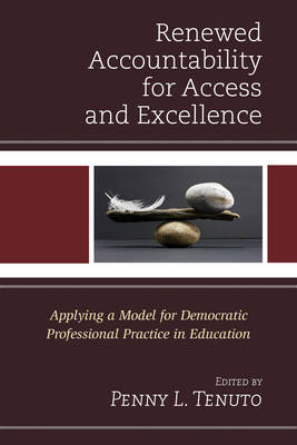 Renewed Accountability for Access and Excellence Applying a Model for