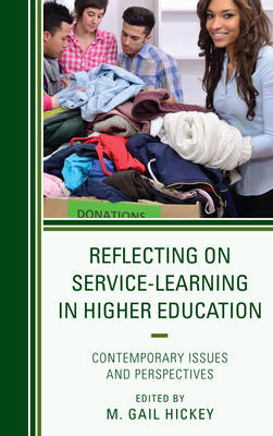 Reflecting on Service-Learning in Higher Education Contemporary Issue