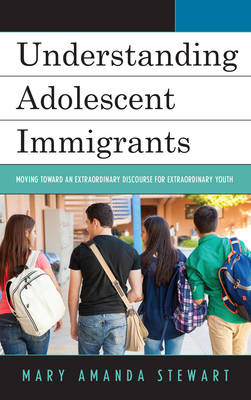 Understanding Adolescent Immigrants Moving Toward an Extraordinary Di