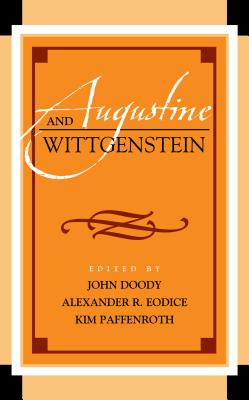 Augustine and Wittgenstein (Hardback) 9781498585262