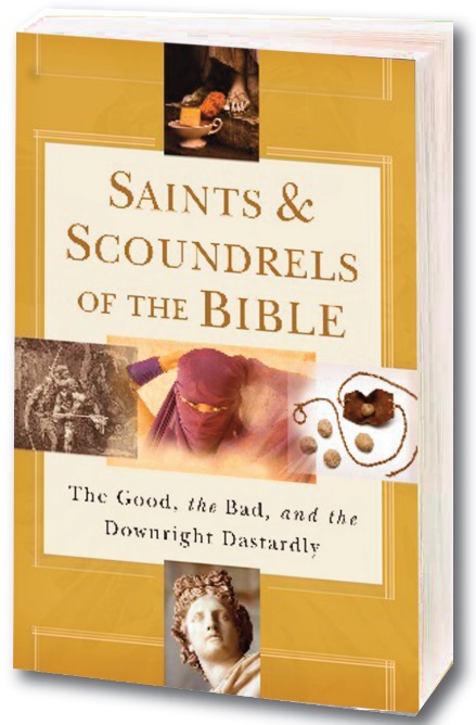 Saints & Scoundrels of the Bible By Linda Chafee Taylor