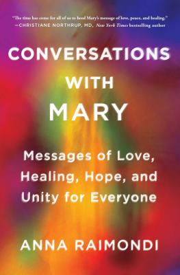 Conversations with Mary By Raimondi Anna (Paperback) 9781501156366