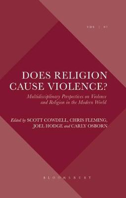 Does Religion Cause Violence By Hodge Joel (Hardback) 9781501333835